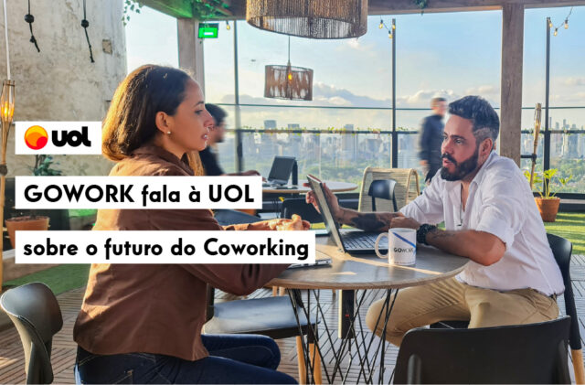 GoWork fala à UOL sobre o futuro do Coworking.